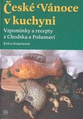 Květa Korečková: České Vánoce v kuchyni