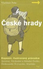 Vladimír Peša: České hrady - kapesní, ilustrovaný průvodce, 1.díl