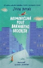 John Boyne: Kromobyčejná pouť Barnabyho Brocketa