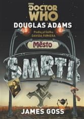 Douglas Adams: Doctor Who Město smrti