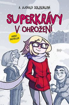 A. Audhild Solbergová: Superkrávy v ohrožení