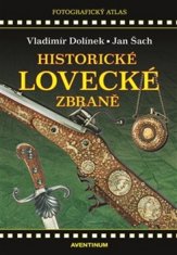 Vladimír Dolínek: Historické lovecké zbraně - 2. vydání