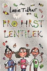 Lavie Tidhar: Pro hrst lentilek