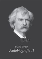 Mark Twain: Autobiografie II