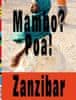 Tomáš Souček: Mambo? Poa! Zanzibar