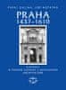 Pavel Kalina: Praha 1437–1610 - Kapitoly o pozdně gotické a renesanční architektuře