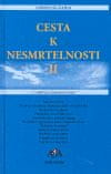 Miroslav Zajda: Cesta k nesmrtelnosti II.