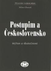 Milan Churaň: Postupim a Československo - Mýtus a skutečnost