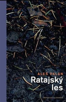 Aleš Palán: Ratajský les