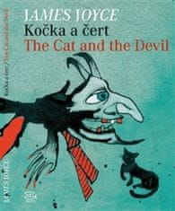 James Joyce: Kočka a čert/ The Cat and the Devil - Bilingvní