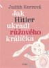 Judith Kerrová: Jak Hitler ukradl růžového králíčka