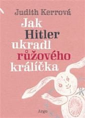 Judith Kerrová: Jak Hitler ukradl růžového králíčka