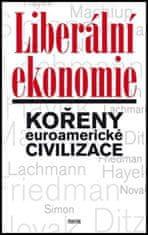 Tomáš Ježek: Liberální ekonomie - Kořeny euroamerické civilizace