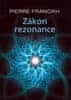 Pierre Franckh: Zákon rezonance