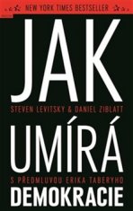 Steven Levitsky: Jak umírá demokracie