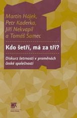 Martin Hájek: Kdo šetří, má za tři? - Diskurz šetrnosti v proměnách české společnosti