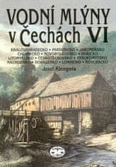 Josef Klempera: Vodní mlýny v Čechách VI. - Královéhradecko, Pardubicko, Jaroměřsko, Chlumecko, Novobydžovsko, Hořicko...