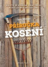 Miller Ian: Příručka kosení