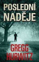 Gregg Hurwitz: Poslední naděje