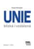 Tomáš Břicháček: Unie blízká i vzdálená - Publikace č.11/2014