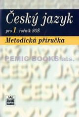 Kolektiv autorů: Český jazyk pro 1.ročník SOŠ Metodická příručka