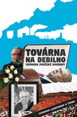 Dominik Landsman: Továrna na debilno 2