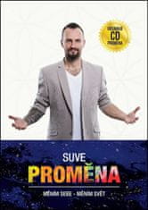 Suve: Proměna + CD - Měním sebe - měním svět