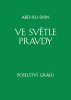 Abd-ru-shin: Ve světle Pravdy - Poselství Grálu III