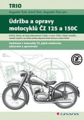 Šulc Augustin, Šulc Karel: Údržba a opravy motocyklů ČZ 125 a 150C