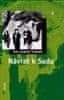 Petr Hrabalik: Návrat k Sudu - O snadné cestě tam a poněkud komplikovanějším návratu zpátky