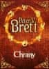 Peter V. Brett: Chrany