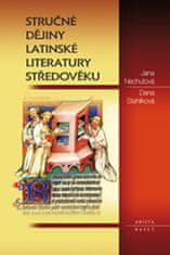 Nechutová Jana, Stehlíková Dana,: Stručné dějiny latinské literatury středověku