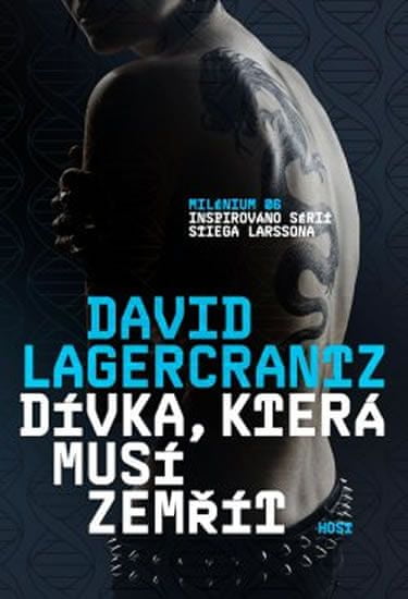 Lagercrantz David: Dívka, která musí zemřít