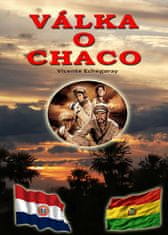 Echegaray Vicente: Válka o Chaco