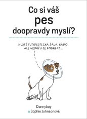 Sophie Johnsonová: Co si váš pes doopravdy myslí