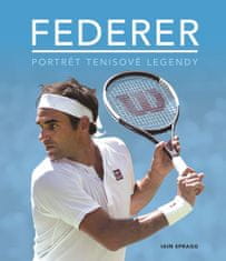 Spragg Iain: Federer: Portrét tenisové legendy