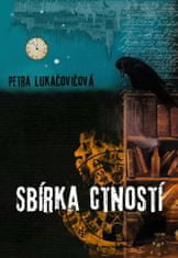 Petra Lukačovičová: Sbírka ctností