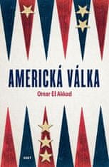 Omar El Akkad: Americká válka