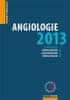 Debora Karetová: Angiologie 2013 - Pokroky v angiologii