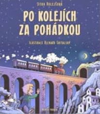 Dolejšová Jitka: Po kolejích za pohádkou