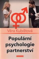 Věra Kubištová: Populární psychologie partnerství