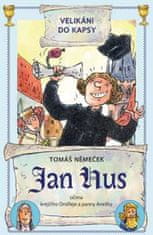 Němeček Tomáš: Jan Hus očima krejčího Ondřeje a panny Anežky