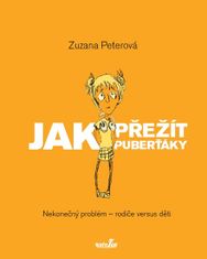 Zuzana Peterová: Jak přežít puberťáky