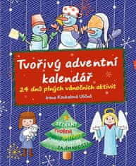 Koukalová Uličná Irena: Tvořivý adventní kalendář