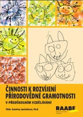 Kateřina Jančaříková: Činnosti k rozvíjení přírodovědné gramotnosti v předškolním vzdělávání