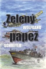 Wolfgang Schreyer: Zelený papež