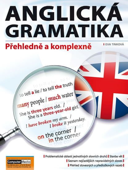 Eva Tinková: Anglická gramatika - Přeheldně a komplexně
