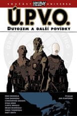 Mignola Mike a kolektiv: Ú.P.V.O. 1 - Dutozem a další povídky