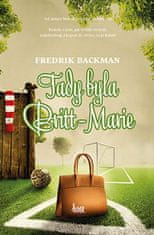 Fredrik Backman: Tady byla Britt-Marie