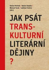 Václav Petrbok: Jak psát transkulturní literární dějiny?